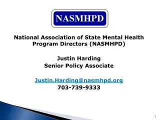 National Association of State Mental Health Program Directors (NASMHPD) Justin Harding