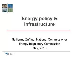 Energy policy &amp; infrastructure
