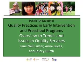 Pacific TA Meeting: Quality Practices in Early Intervention and Preschool Programs