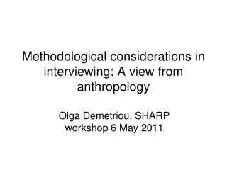 Methodological considerations in interviewing: A view from anthropology