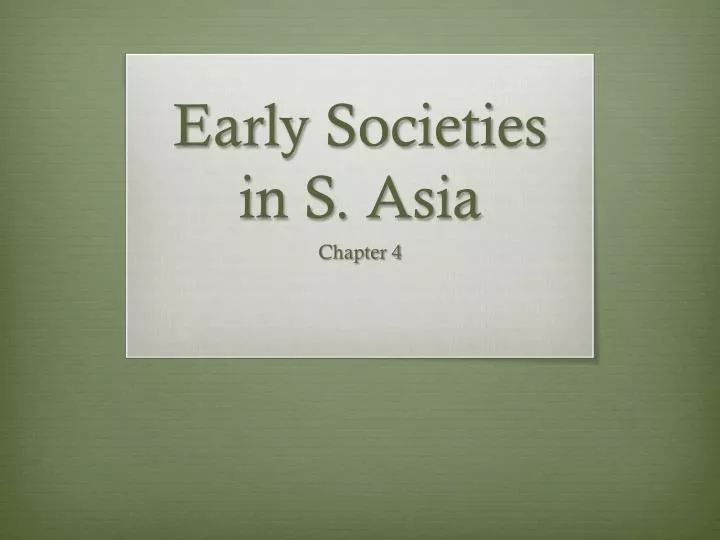 early societies in s asia