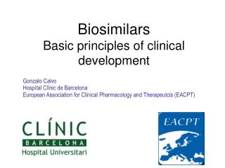 Biosimilars Basic principles of clinical development