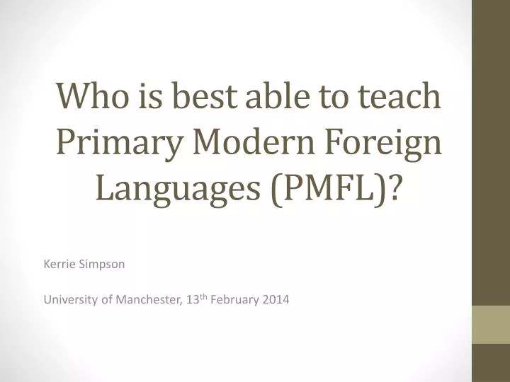 who is best able to teach primary modern foreign languages pmfl