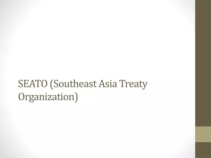 seato southeast asia treaty organization