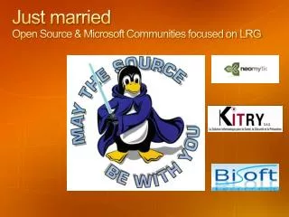 Just married Open Source &amp; Microsoft Communities focused on LRG
