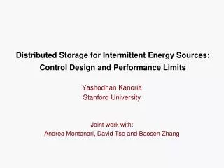 Distributed Storage for Intermittent Energy Sources: Control Design and Performance Limits