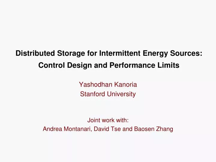 distributed storage for intermittent energy sources control design and performance limits