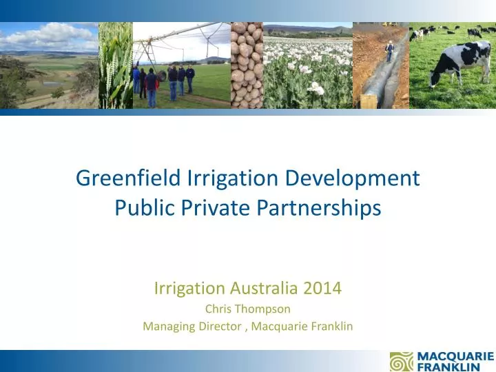 greenfield irrigation development public private partnerships