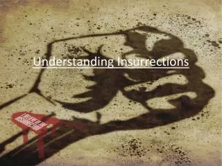 Understanding Insurrections