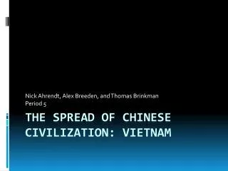 The Spread of Chinese Civilization: Vietnam