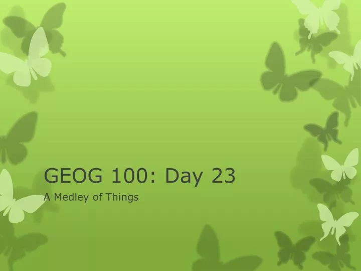 geog 100 day 23