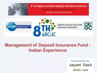 Management of Deposit Insurance Fund : Indian Experience