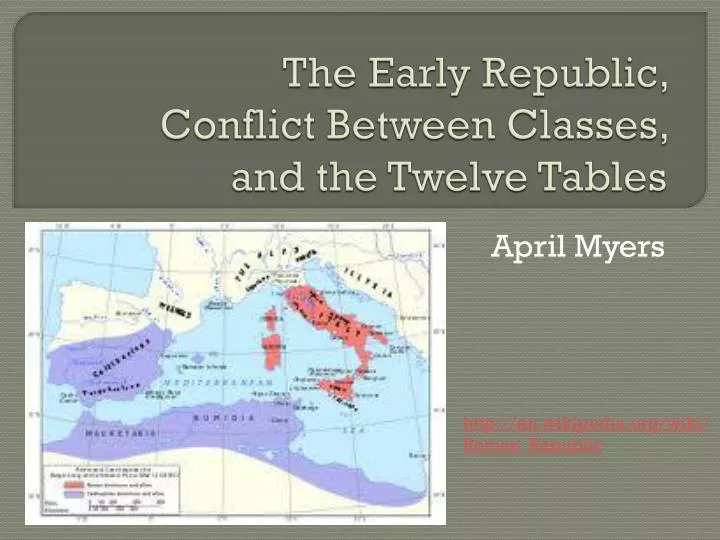 the early republic conflict between classes and the twelve tables