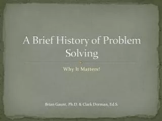 A Brief History of Problem Solving