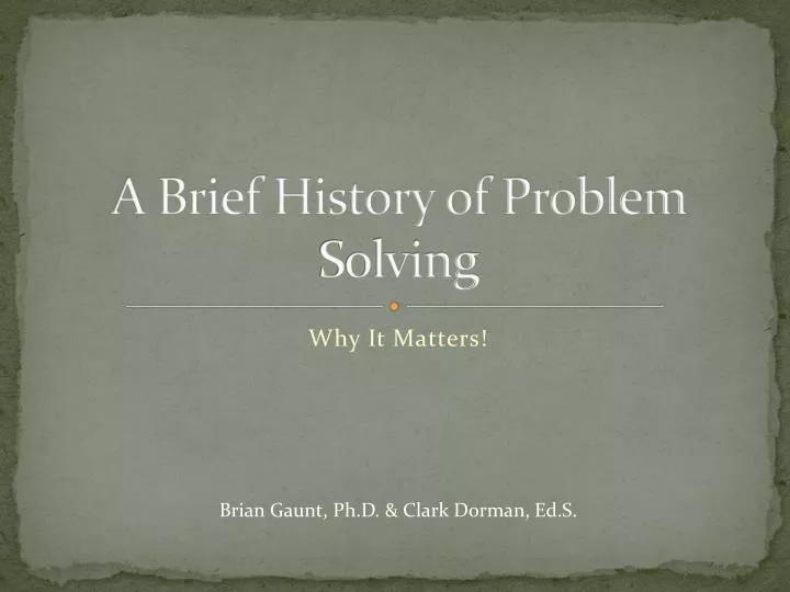 a brief history of problem solving