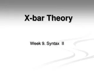 X-bar Theory