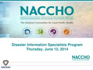 Disaster Information Specialists Program Thursday, June 12, 2014