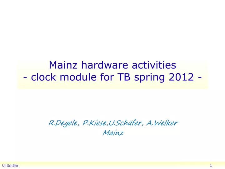mainz hardware activities c lock module for tb spring 2012