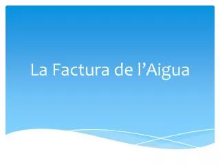 la factura de l aigua