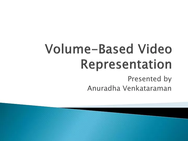 volume based video representation