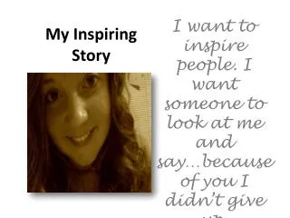 My Inspiring Story