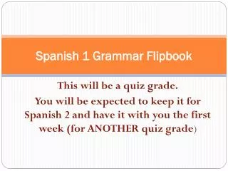 Spanish 1 Grammar Flipbook