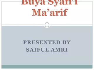 Buya Syafi’i Ma’arif