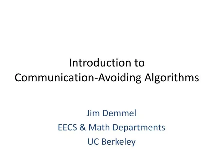 introduction to communication avoiding algorithms