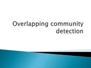 Overlapping community detection