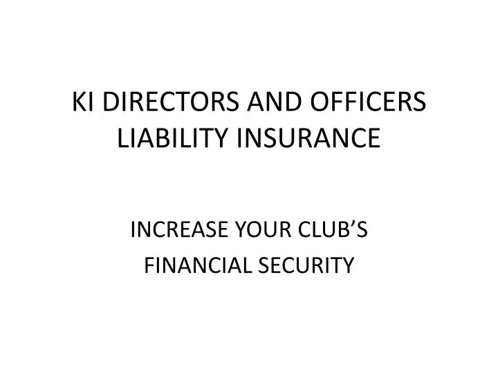 ki directors and officers liability insurance