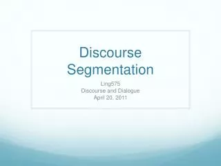 Discourse Segmentation