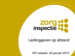 leidinggeven op afstand hr netwerk 25 januari 2013