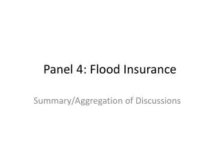 Panel 4: Flood Insurance