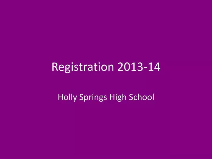 registration 2013 14