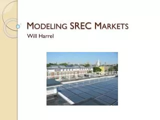 Modeling SREC Markets