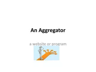 An Aggregator