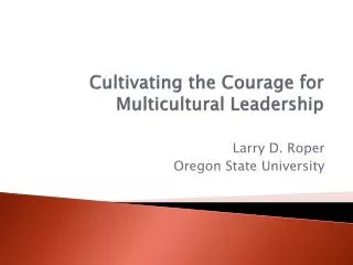 Cultivating the Courage for Multicultural Leadership
