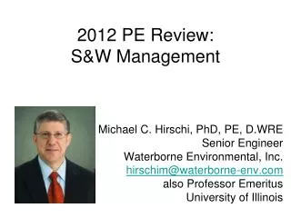 2012 PE Review: S&amp;W Management