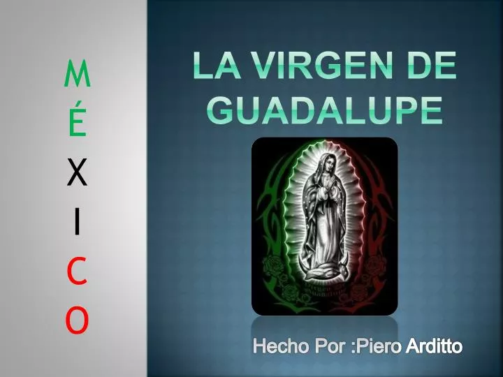 la virgen de guadalupe