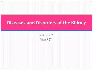 Diseases and Disorders of the Kidney