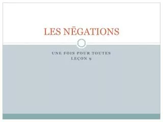 les n gations