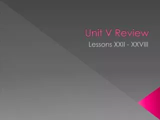 Unit V Review