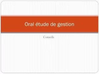 oral tude de gestion