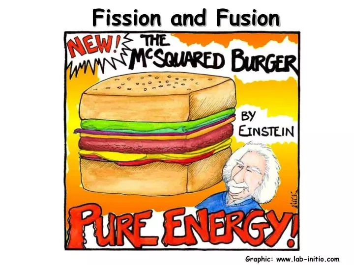 fission and fusion