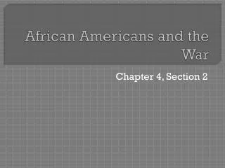 African Americans and the War