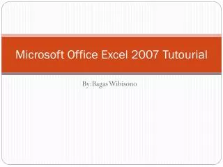 Microsoft Office Excel 2007 Tutourial