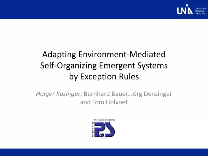 adapting environment mediated self organizing emergent systems by exception rules