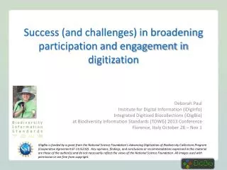 Success (and challenges) in broadening participation and engagement in digitization