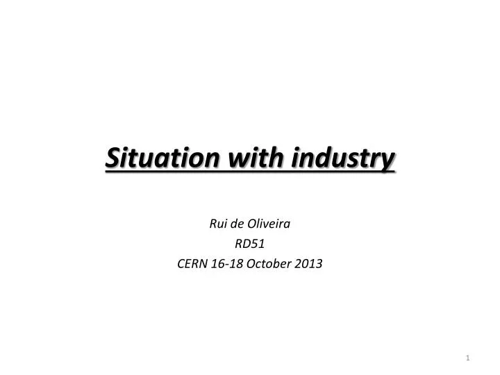 situation with industry