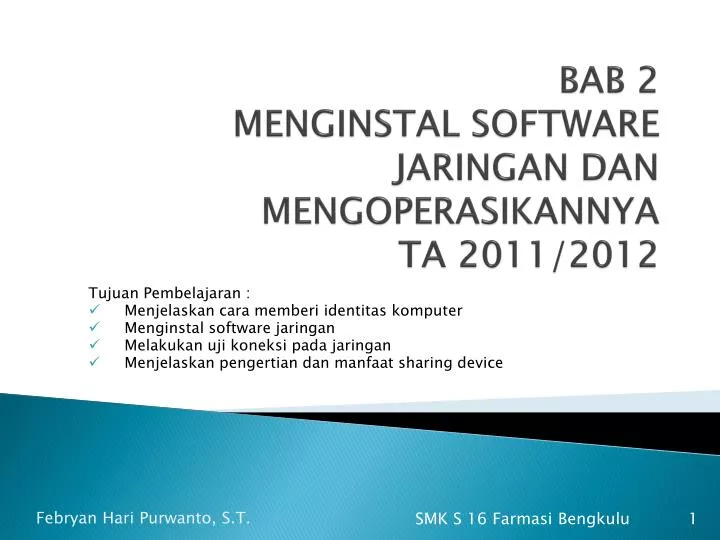 bab 2 menginstal software jaringan dan mengoperasikannya ta 2011 2012